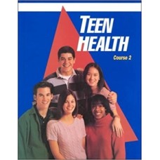 TEEN HEALTH COURSE 2 1996