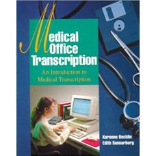 MEDICAL OFFICE TRANSCRIPTION