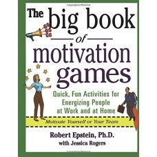 THE BIG BOOK OF MOTIVATION GAMES