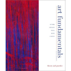 ART FUNDAMENTALS  THEORY & PRACTICE 9ED