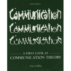 A FIRST LOOK AT COMMUNICATION THEORY 6ED