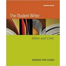 THE STUDENT WRITER EDITOR AND CRITIC 7ED