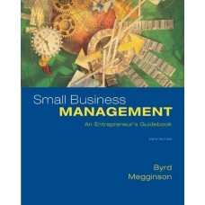 SMALL BUSINESS MANAGEMENT AN ENTREP  6ED