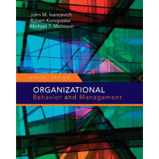 ORGANIZATIONAL BEHAVIOR AND MANAGEMEN 8E