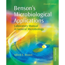 BENSONS MICROBIOLOGICAL APPLICATIONS 11E