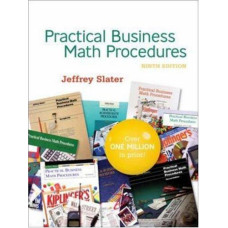 PRACTICAL BUSINESS MATH PROCEDURES 9E