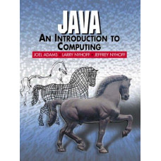 JAVA AN INTRODUCTION TO COMPUTING