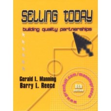 SELLING TODAY: BUILDING QUALITY...8E