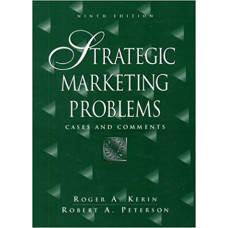 STRATEGIC MARKERTING PROBLEMS 9TH ED