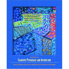 COGNITIVE PSYCOLOGY AND INSTRUCTION 4TH