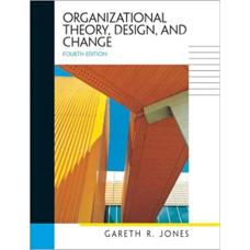 ORGANIZATIONAL THEORY, DESING, AND 4ED