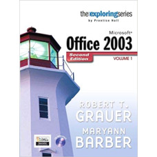 EXLPORING MICROSOFT OFFICE 2003 V-1 2ED