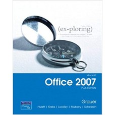 EXPLORING MICROSOFT OFFICE 2007 PLUS