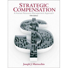 STRATEGIC COMPENSATION A HUMAN RES 5ED