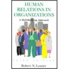HUMAN RELATIONS IN ORGANIZATIONS 3E