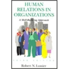 HUMAN RELATIONS IN ORGANIZATIONS 3E