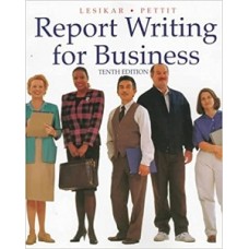 REPORT WRITING FOR BUSINESS 10E