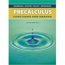 PRECALCULUS FUNTION AND GRAPHS 5TH ED