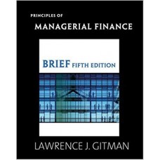 PRINCIPLES OF MANAGERIAL FINANCE BRIEF 5