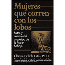MUJERES QUE CORREN CON LOS LOBOS MUJERES QUE CORREN CON LOS LOBOS