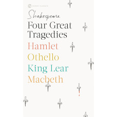 SHAKESPEARE FOUR GREAT TRAGEDIES