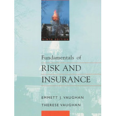 FUNDAMENTALS OF RISK AND INSURANCE 9ED