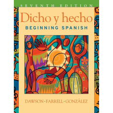 DICHO Y HECHO BEGINNING SPANISH