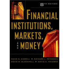 FINANCIAL INSTITUTIONS; MARKETS 8ED