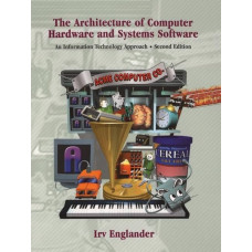 THE ARCHITECTURE OF COMPUTER HARDW 2ED
