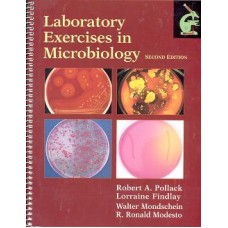 LABORATORY EXERCISES IN MICROBIOLOGY 2ED