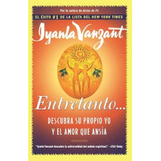 ENTRETANTO DESCUBRA SU PROPIO YO ENTRETANTO DESCUBRA SU PROPIO YO