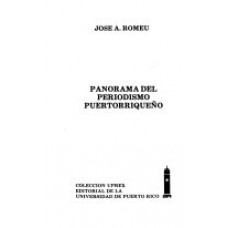 PANORAMA DEL PERIODISMO EN P.R.