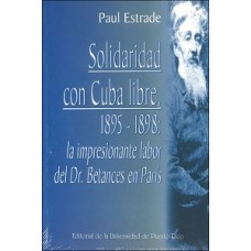 SOLIDARIDAD CON CUBA LIBRE, 1895-1898