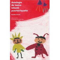 ANTOLOGIA DE TEATRO INFANTIL-RUSTICA