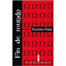 FIN DEL MUNDO Y OTROS RELATOS