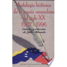 ANTOLOGIA HISTORICA DE LA POESIA VENEZOL