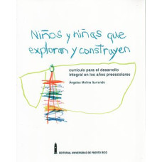 NINOS Y NINAS QUE EXPLORAN Y CONSTRUYEN