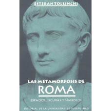 METAMORFOSIS DE ROMA