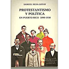 PROTESTANTISMO Y POLITICA (AGOTADO)