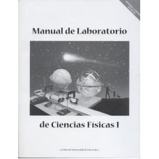 MANUAL DE LABORATORIO CIENCIAS FISICAS I