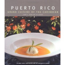 PUERTO RICO GRAND CUISINE OF THE CARIBBE