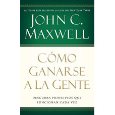 COMO GANARSE A LA GENTE