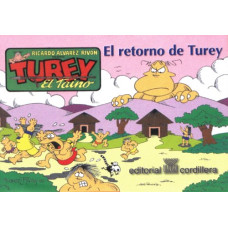TUREY EL TAINO EL RETORNO DE TUREY