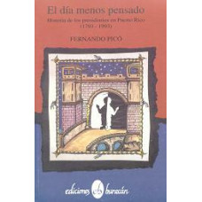 EL DIA MENOS PENSADO                    