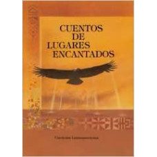 CUENTOS DE LUGARES ENCANTADOS