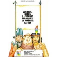 CUENTOS MITOS Y LEYENDAS PARA NIÑOS DE  