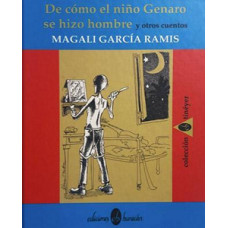 DE COMO EL NIÑO GENARO SE HIZO HOMBRE Y 