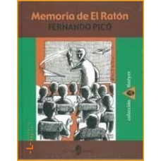 MEMORIA DE EL RATON (NOVELA)