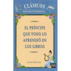 EL PRINCIPE QUE LO APRENDIO TODO EN LIBR EL PRINCIPE QUE LO APRENDIO TODO EN LIBR