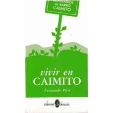 VIVIR EN CAIMITO